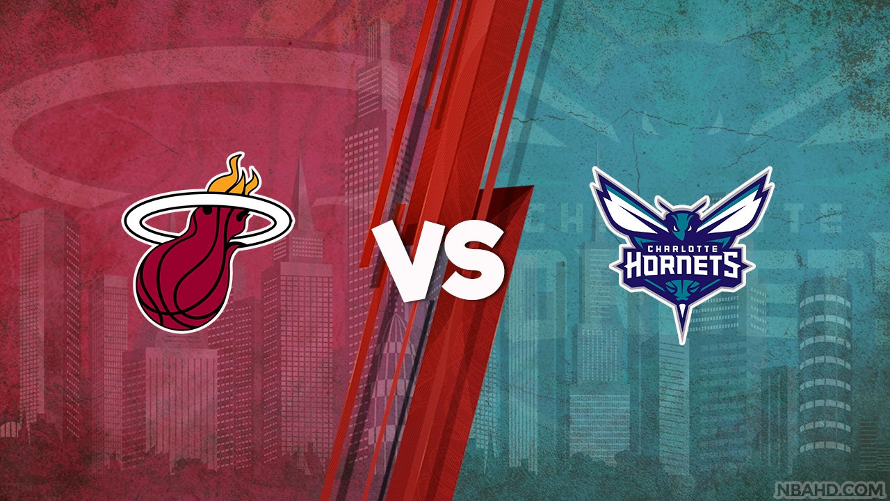 Heat vs Hornets - May 02, 2021