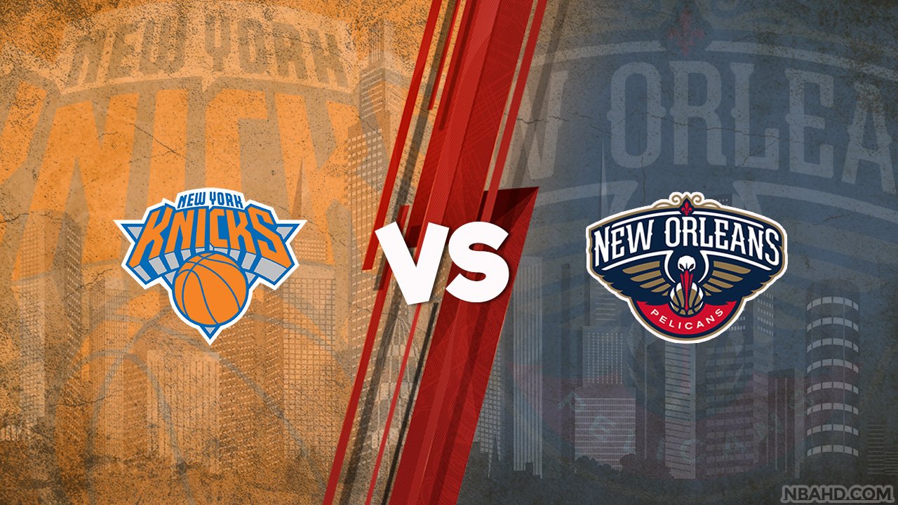 Knicks vs Pelicans - Oct 30, 2021