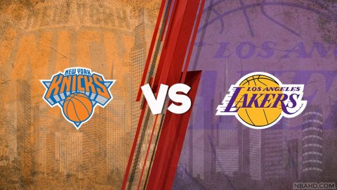 Knicks vs Lakers – May 11, 2021